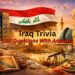 Most Asked Iraq Trivia Questions: 100 Quick Iraq Facts and Answers